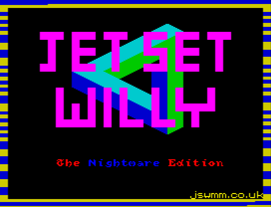 Jet Set Willy: The Nightmare Edition